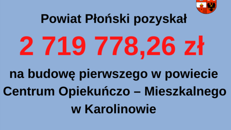 Ponad 2,5 miliona złotych dla Powiatu Płońskiego