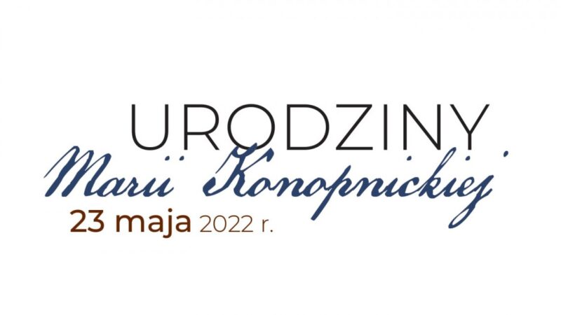 180. urodziny Marii Konopnickiej￼